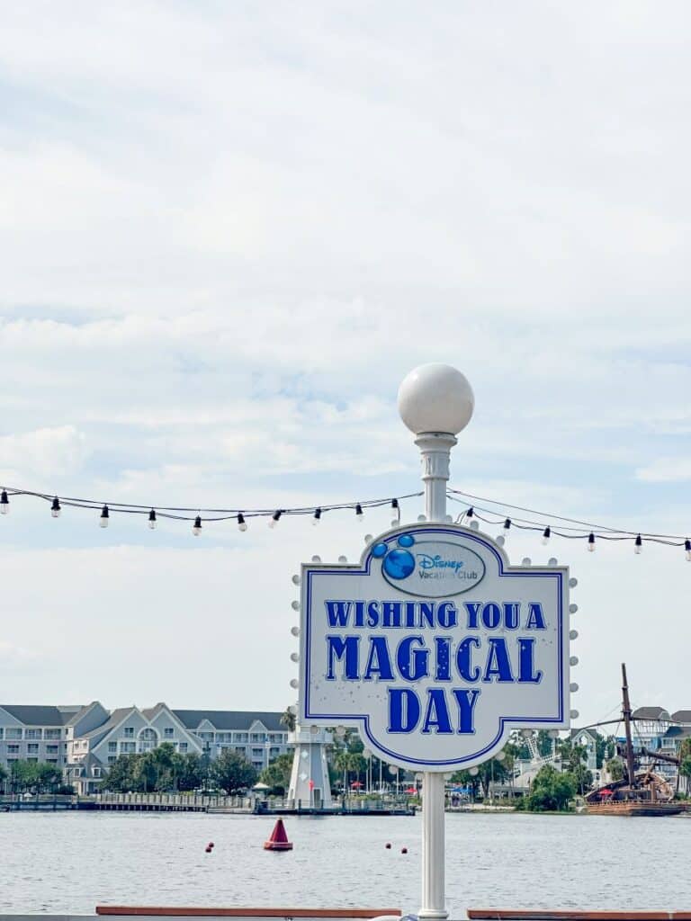 Sign at Disney World that says Wishing You a Magical Day